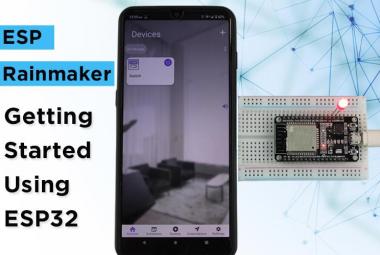 ESP Rainmaker Tutorial with ESP32 ESP Rainmaker Tutorial with ESP32